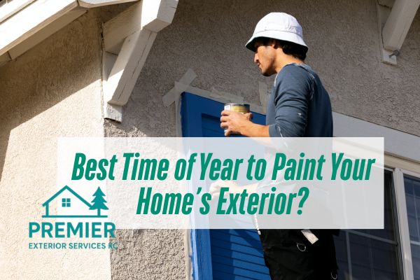 man painting the exterior house with a caption Best Time of Year to Paint Your Home’s Exterior?